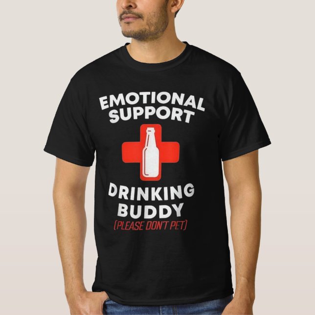 Lustiger Bier-Shirt mit emotionalem Unterstützungs T-Shirt (Vorderseite)