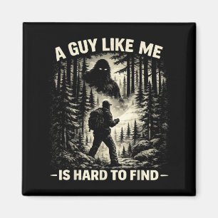 Lustiger Big Foot Rock Ein Typ Wie ist schwer zu f Magnet