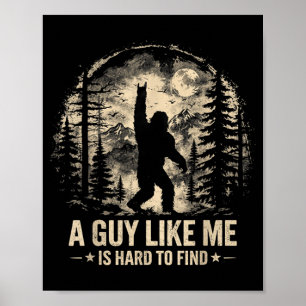Lustiger Big Foot Rock Ein Typ wie ist schwer zu f Poster