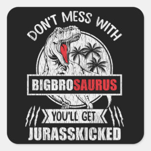 Lustiger BigBroSaurus Dinosaur Big Brother Geschen Quadratischer Aufkleber
