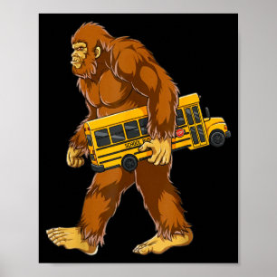 Lustiger Bigfoot-Busfahrer Sasquatch Schulbus Lieb Poster