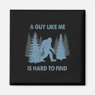 Lustiger Bigfoot Ein Typ wie ich ist schwer im Wal Magnet