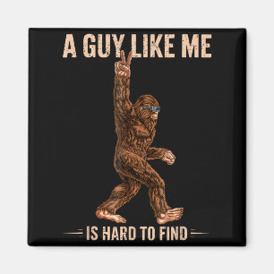 Lustiger Bigfoot Ein Typ Wie Ich Ist Schwer Im Wal Magnet