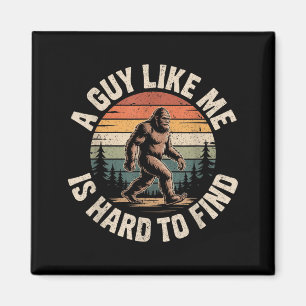 Lustiger Bigfoot Ein Typ wie ist schwer zu finden Magnet