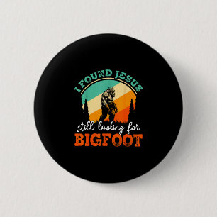 Lustiger Bigfoot-Jesus-Crossover auf der Suche nac Button