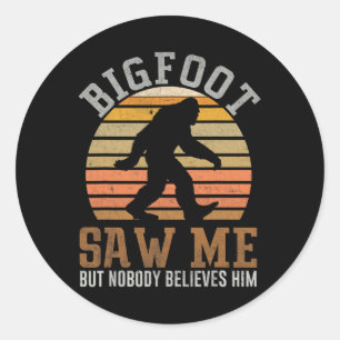 Lustiger Bigfoot sah mich Sasquatch-Geschenke für Runder Aufkleber