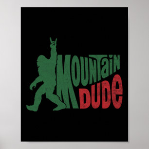 Lustiger Bigfoot Sasquatch Wander Geschenk für Ber Poster