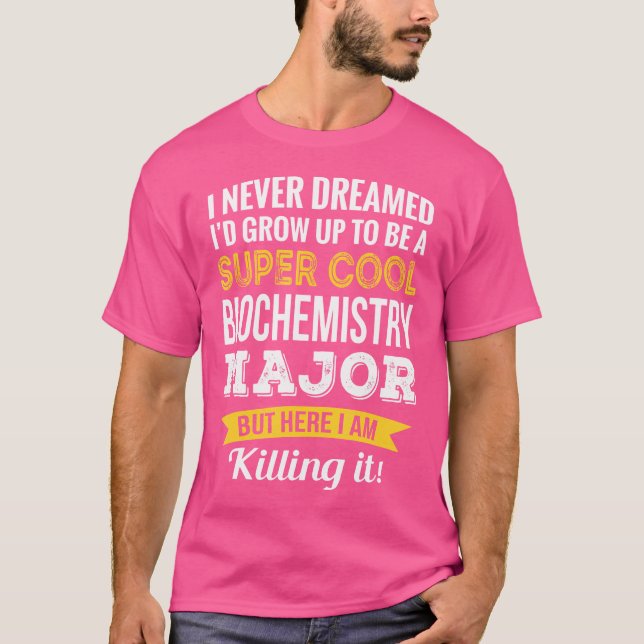 Lustiger Biochemie-Major T-Shirt (Vorderseite)