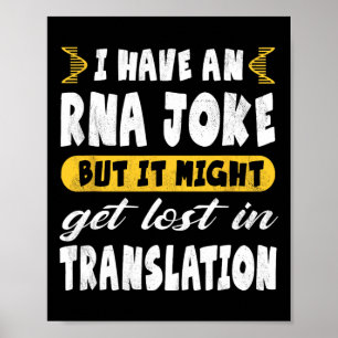 Lustiger Biologie-RNA-Witz verlorene Übersetzung'  Poster
