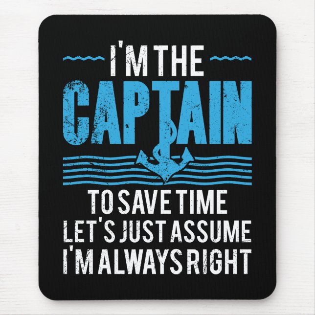 Lustiger Bootskapitän, ich habe immer recht Mousepad (Vorne)