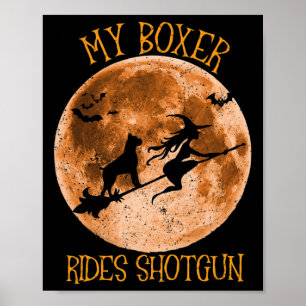 Lustiger Boxerhund fährt auf Schrotflinten Mond Be Poster