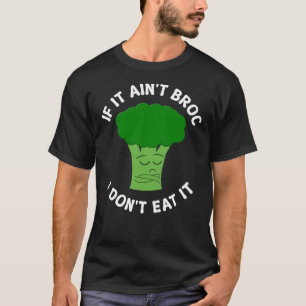 Lustiger Brokkoli-Wortwitz Vegan Vegetarisch Gemüs T-Shirt