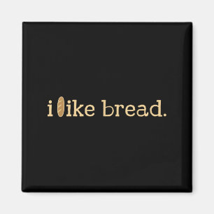 Lustiger Brotliebhaber Minimalistischer Sauerteig- Magnet