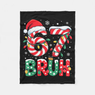 Lustiger Bruh 67 Sechs Sieben 6 7 Meme Weihnachten Fleecedecke