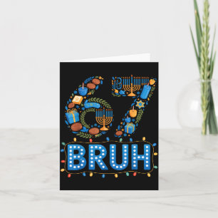 Lustiger Bruh 67 Six Seven Meme Chanukka Lichter J Karte