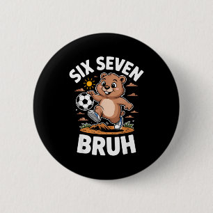 Lustiger Bruh Fußball Groundhog Day 67 Meme Pyjama Button