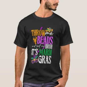 Lustiger Bruh Mardi Gras Outfit Karnevalsumzug Män T-Shirt