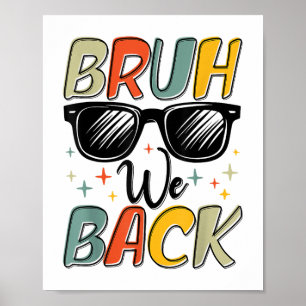 Lustiger Bruh Wir sind zurück in der Schule Retro  Poster