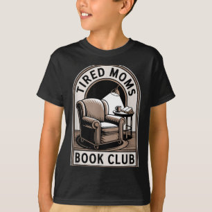 Lustiger Buchclub für müde Mütter T-Shirt