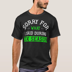 Lustiger Buchhalter Entschuldigung für das, was ic T-Shirt
