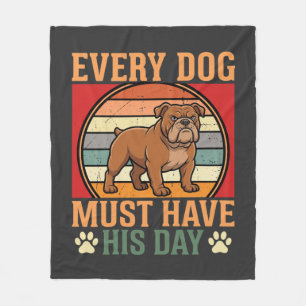Lustiger Bulldogge Jeder Hund muss seinen Tag habe Fleecedecke