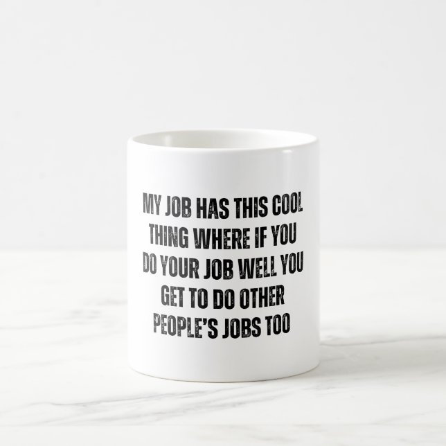 lustiger Bürohumor Kaffeetasse (Mittel)