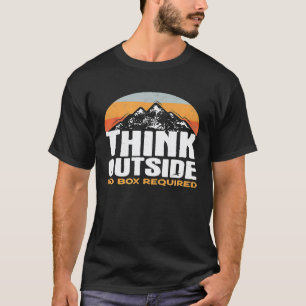 Lustiger Camping-Outdoor-Slogan Denk draußen Laufe T-Shirt