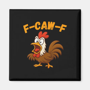 Lustiger Cartoon-Hahn Geflügel Huhn F-caw-f Humor  Magnet
