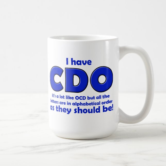 Lustiger CDO-Zwang-Becher Kaffeetasse (Rechts)