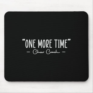 Lustiger Cheer Coach Einmal mehr Cheerleading-Zita Mousepad