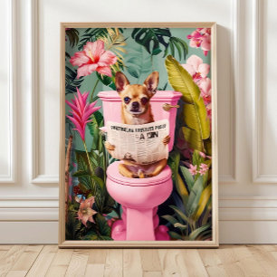 Lustiger Chihuahua-Hund-Badezimmer-Druck, Hund auf Poster