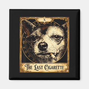 Lustiger Chihuahua-Meme-Tarot-Hund raucht Zigarett Magnet