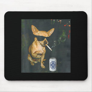 Lustiger Chihuahua raucht Zigarette Bier Design Mousepad