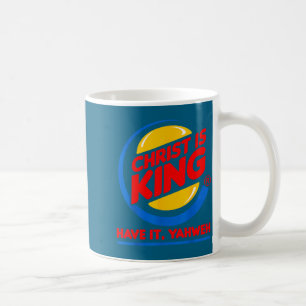 Lustiger Christus ist König, habe Gott Jesus Chris Kaffeetasse