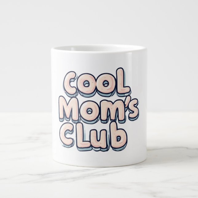 Lustiger Club der coolen Mütter  Jumbo-Tasse (Vorderseite)