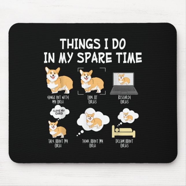 Lustiger Corgi Hund - Corgis Dinge, die ich in mei Mousepad (Vorne)