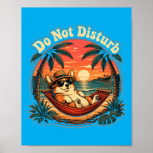 Lustiger Corgi Nicht Stören Sommerurlaub Strand Poster