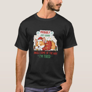 Lustiger Corgi Weihnachten Feiertag Wird Nur Kling T-Shirt