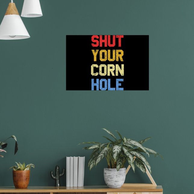 Lustiger Cornhole Halt Deinen Cornhole Poster (Wohnzimmer 1)