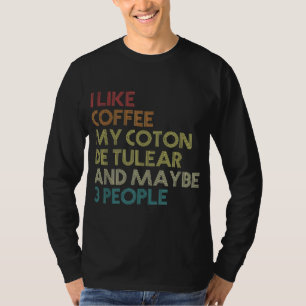 Lustiger Coton De Tulear Hundebesitzer Kaffeeliebh T-Shirt