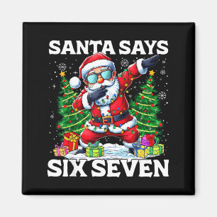Lustiger Dabbing Weihnachtsmann sagt Six Seven 67 Magnet