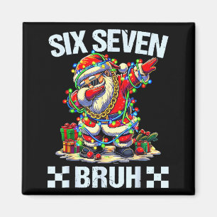 Lustiger Dabbing Weihnachtsmann Sechs Sieben Bruh  Magnet