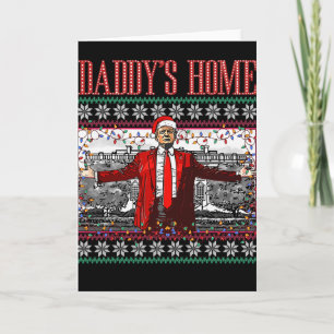 Lustiger Daddy's Home Trump hässlicher Weihnachtsp Karte