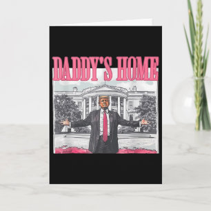 Lustiger Daddy's Home Trump Pink 2024 Take America Karte