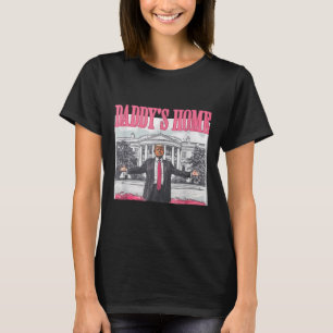 Lustiger Daddy's Home Trump Pink 2024 Take America T-Shirt