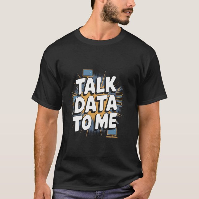 Lustiger Datenanalytiker Datenanalyse T-Shirt (Vorderseite)