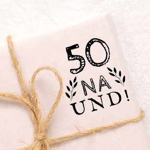 Lustiger Deutscher 50 Na und 50. Geburtstag Gummistempel