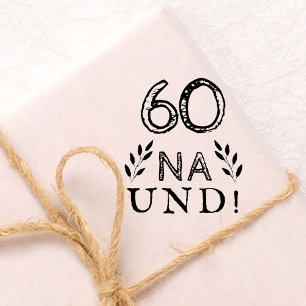 Lustiger Deutscher 60 Na und 60. Geburtstag Gummistempel