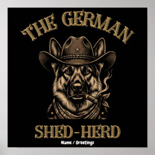 Lustiger deutscher Schäferhund-Cowboy-Deutscher-Sc Poster