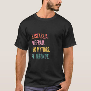 Lustiger deutscher Vorname Design - Nastassja T-Shirt